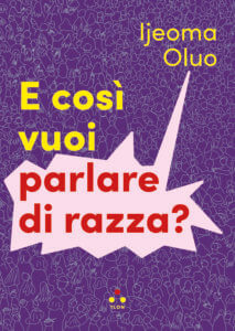 E così vuoi parlare di razza?67l67l